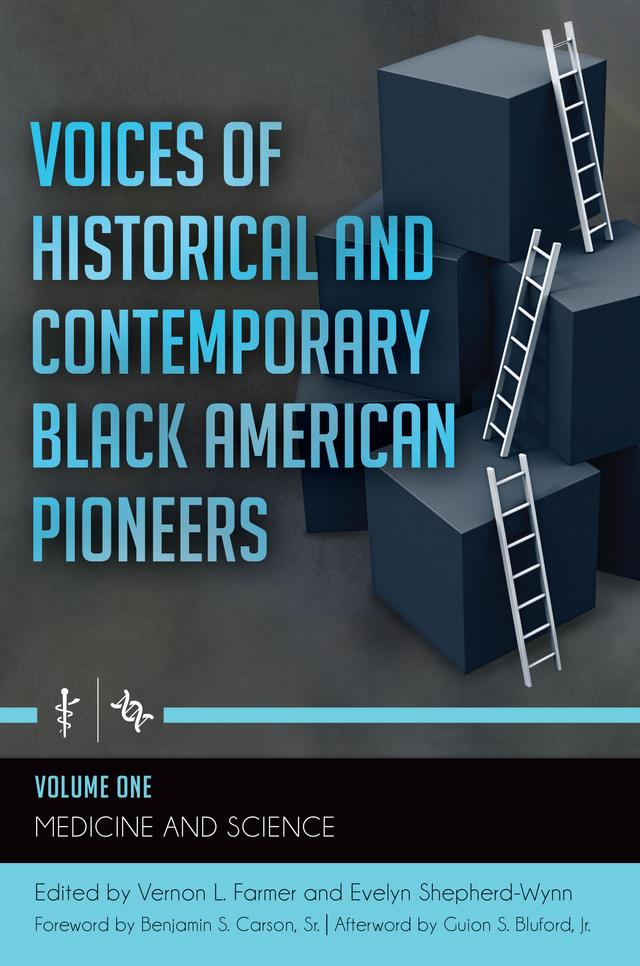 Voices of Historical and Contemporary Black American Pioneers by Benjamin S. Carson, Evelyn Shepherd-Wynn, Guion S. Bluford, Vernon L. Farmer