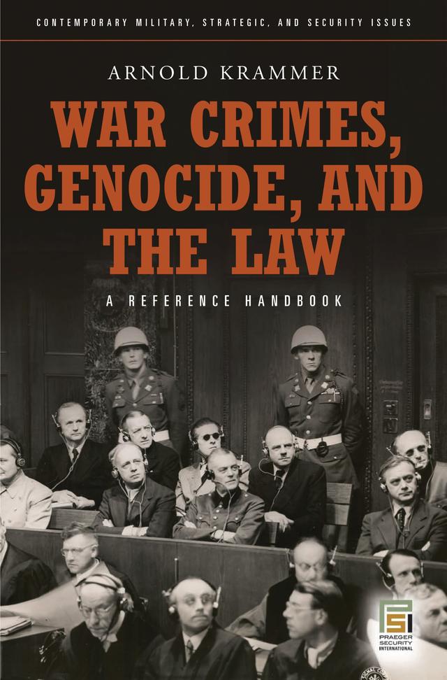 War Crimes, Genocide, and the Law by Arnold Krammer