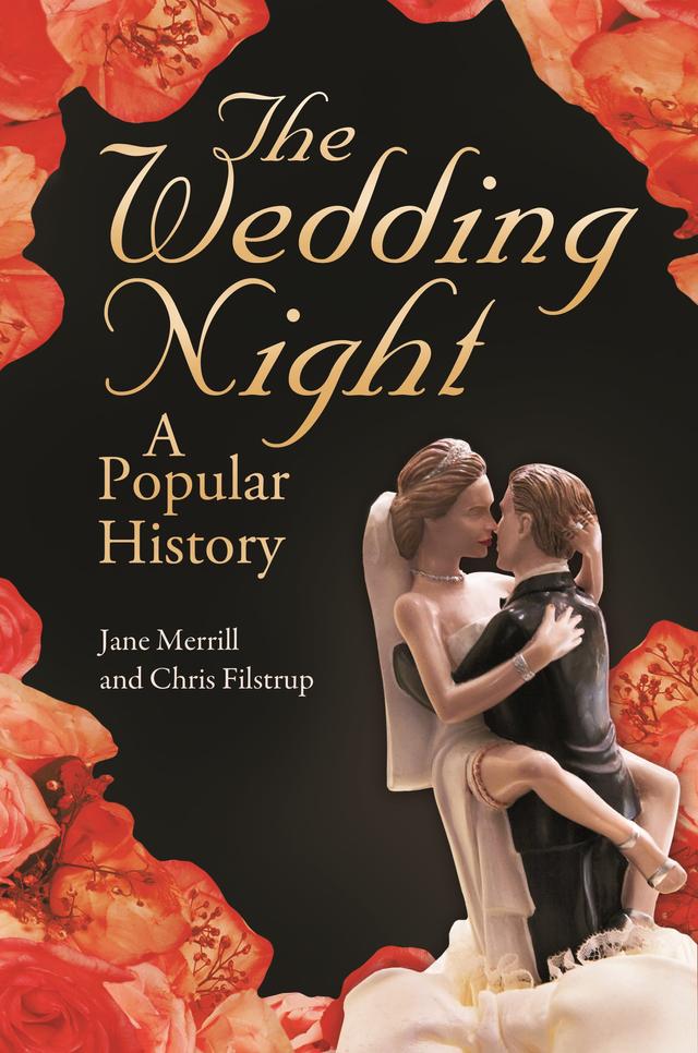 The Wedding Night by Chris Filstrup, Jane Merrill