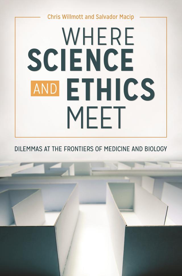 Where Science and Ethics Meet by 