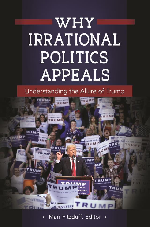 Why Irrational Politics Appeals by Mari Fitzduff