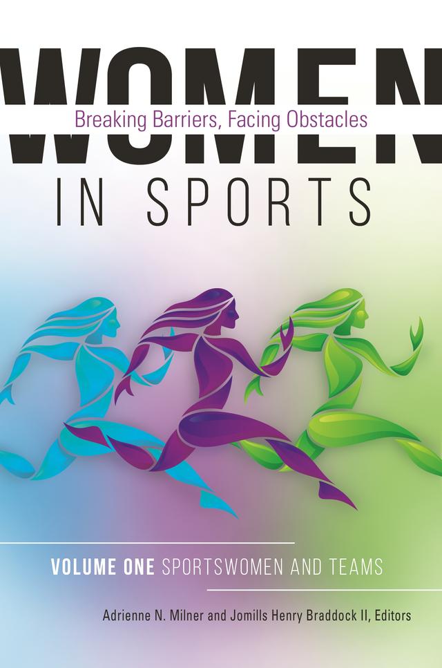 Women in Sports by Adrienne N. Milner, Jomills Henry Braddock II