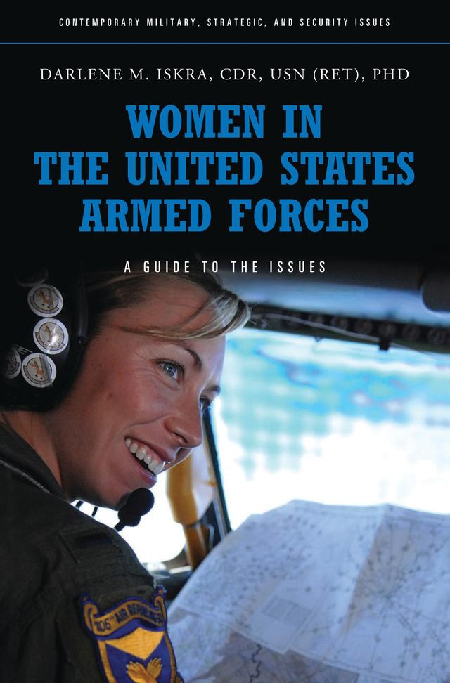 Women in the United States Armed Forces by Darlene M. Iskra, Vincent W. Patton