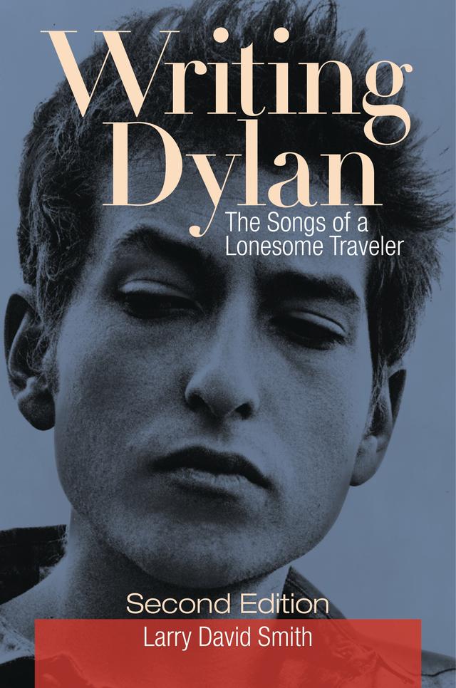 Writing Dylan by Larry David Smith