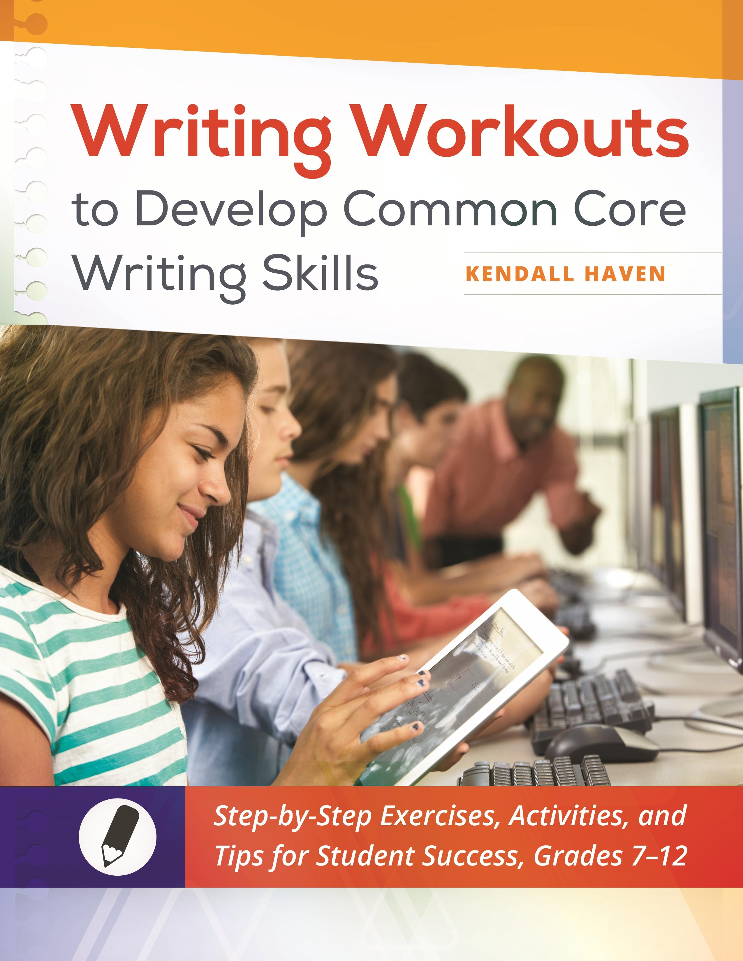Writing Workouts to Develop Common Core Writing Skills