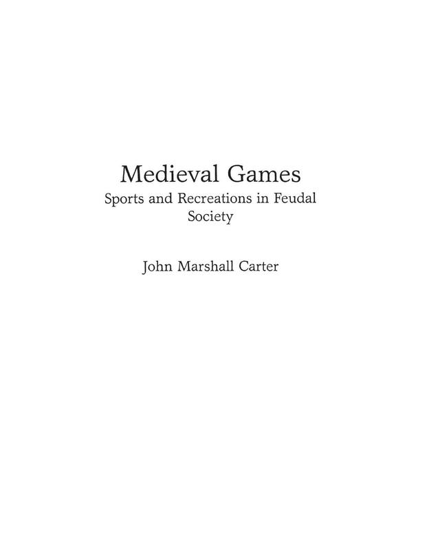 Medieval Games by John M. Carter