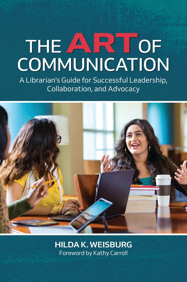 The Art of Communication by Hilda K. Weisburg, Kathy Carroll