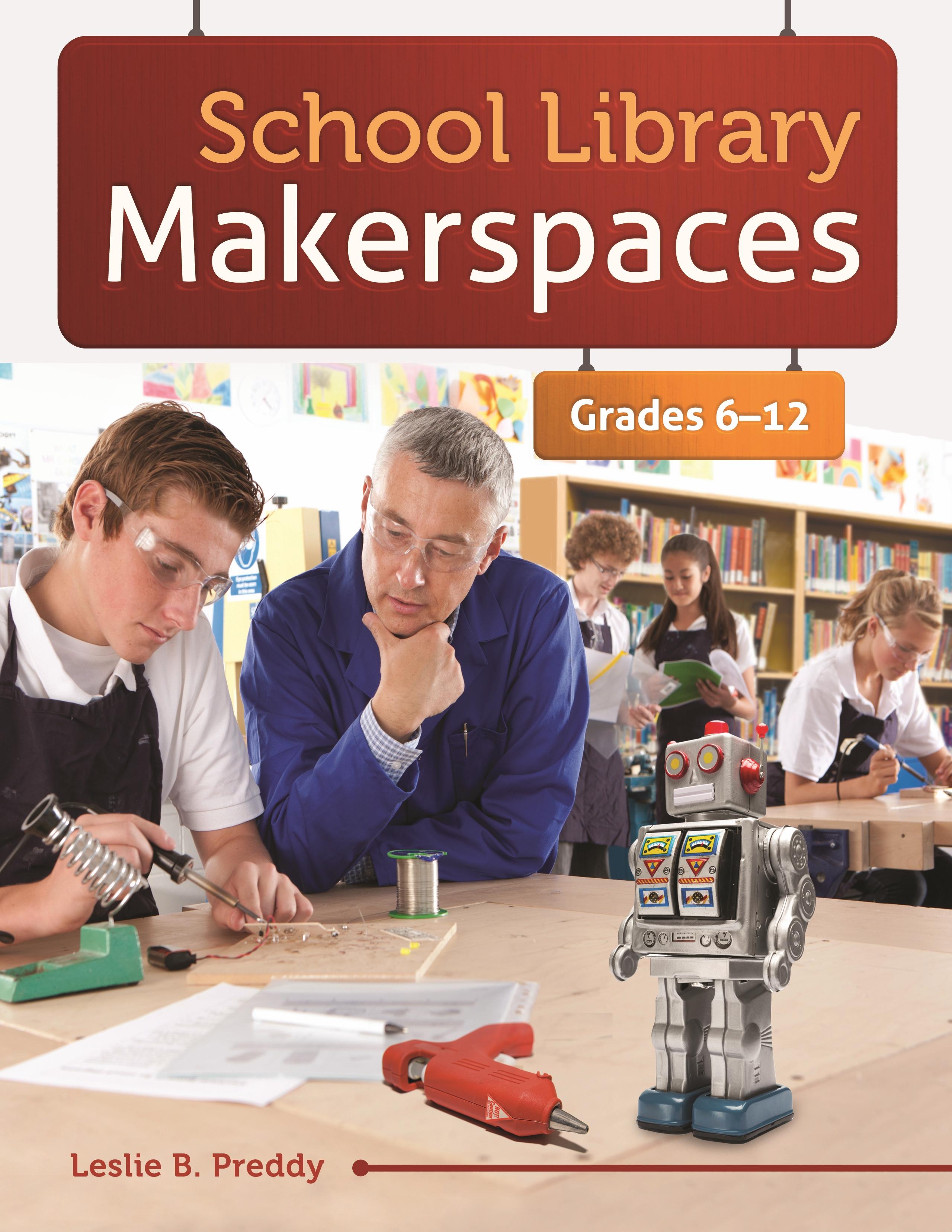 School Library Makerspaces