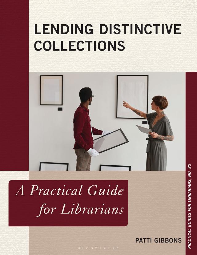 Lending Distinctive Collections by Patti Gibbons