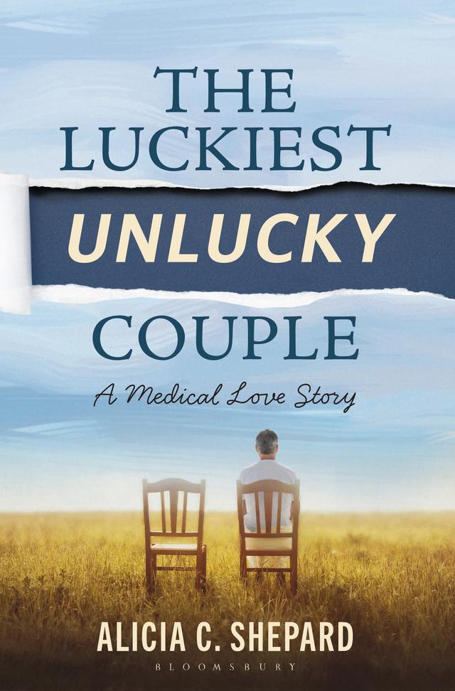 The Luckiest Unlucky Couple by Alicia C. Shepard