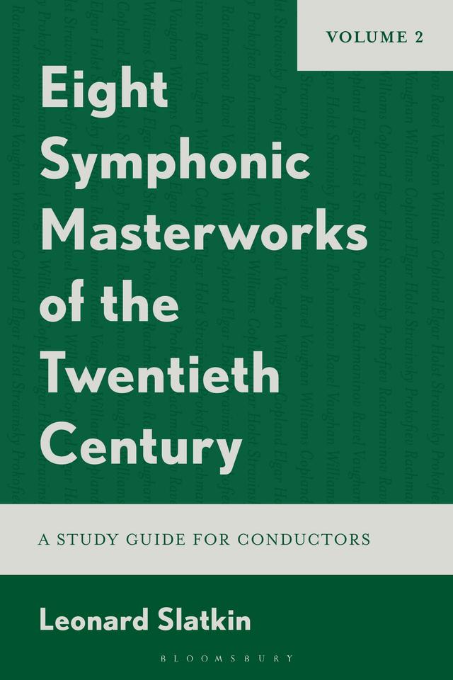 Eight Symphonic Masterworks of the Twentieth Century by Leonard Slatkin