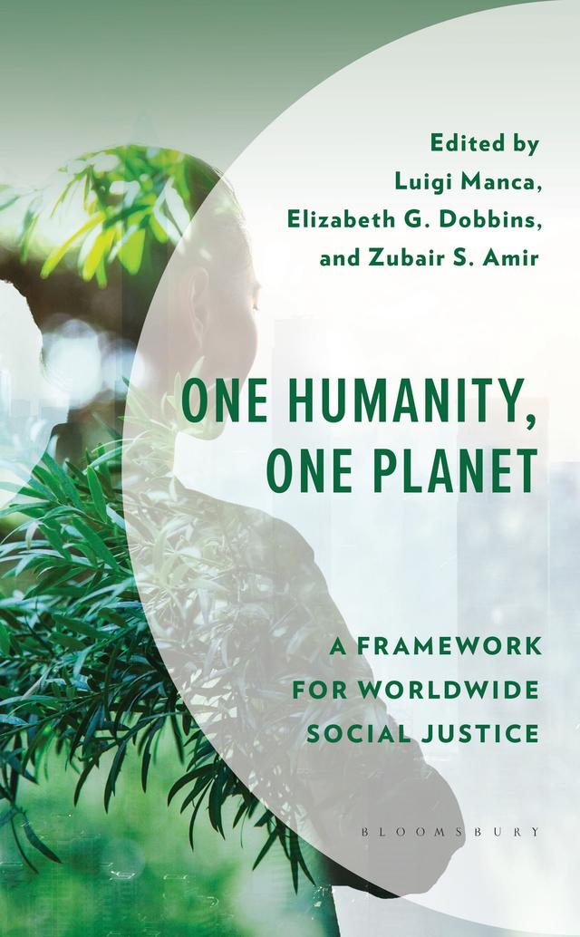 One Humanity, One Planet by Elizabeth G. Dobbins, Luigi Manca, Zubair S. Amir
