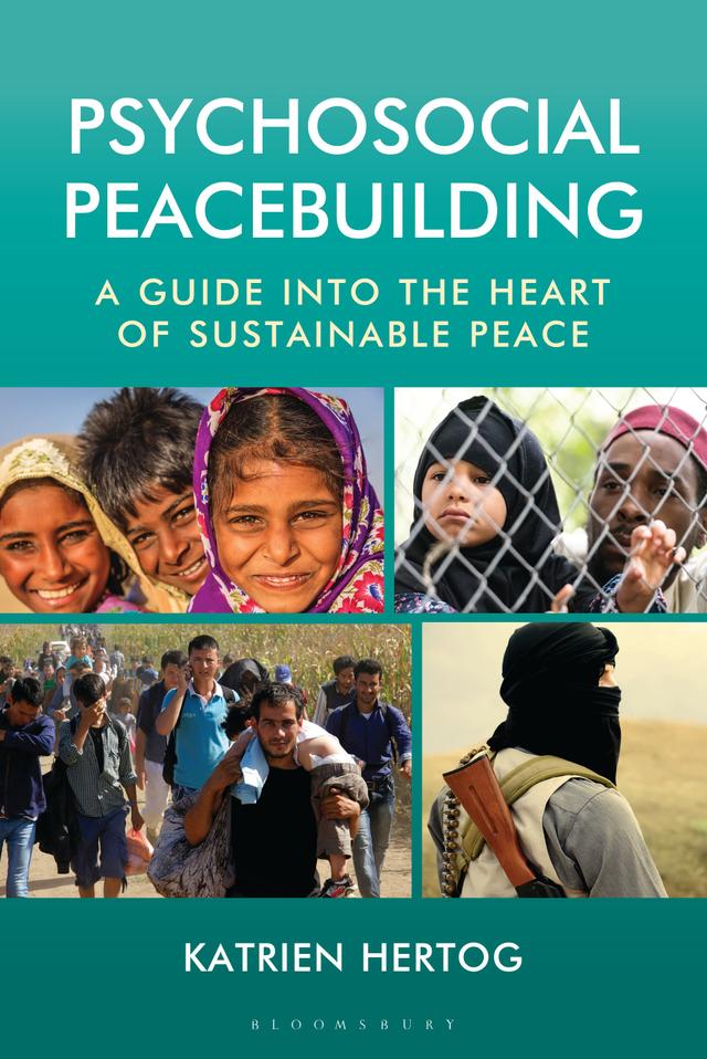 Psychosocial Peacebuilding by Katrien Hertog