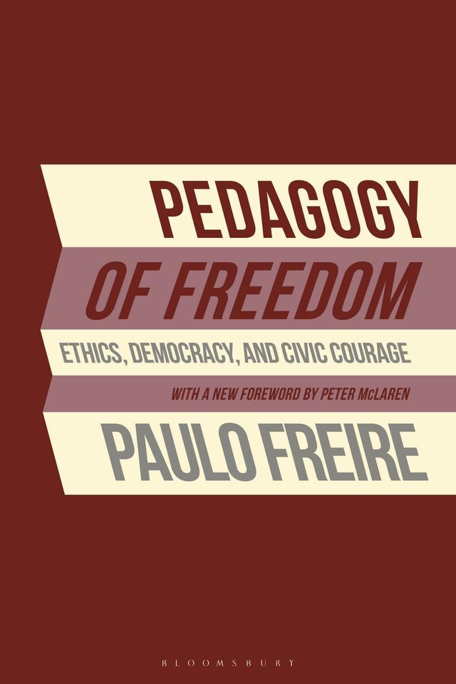 Pedagogy of Freedom by Paulo Freire
