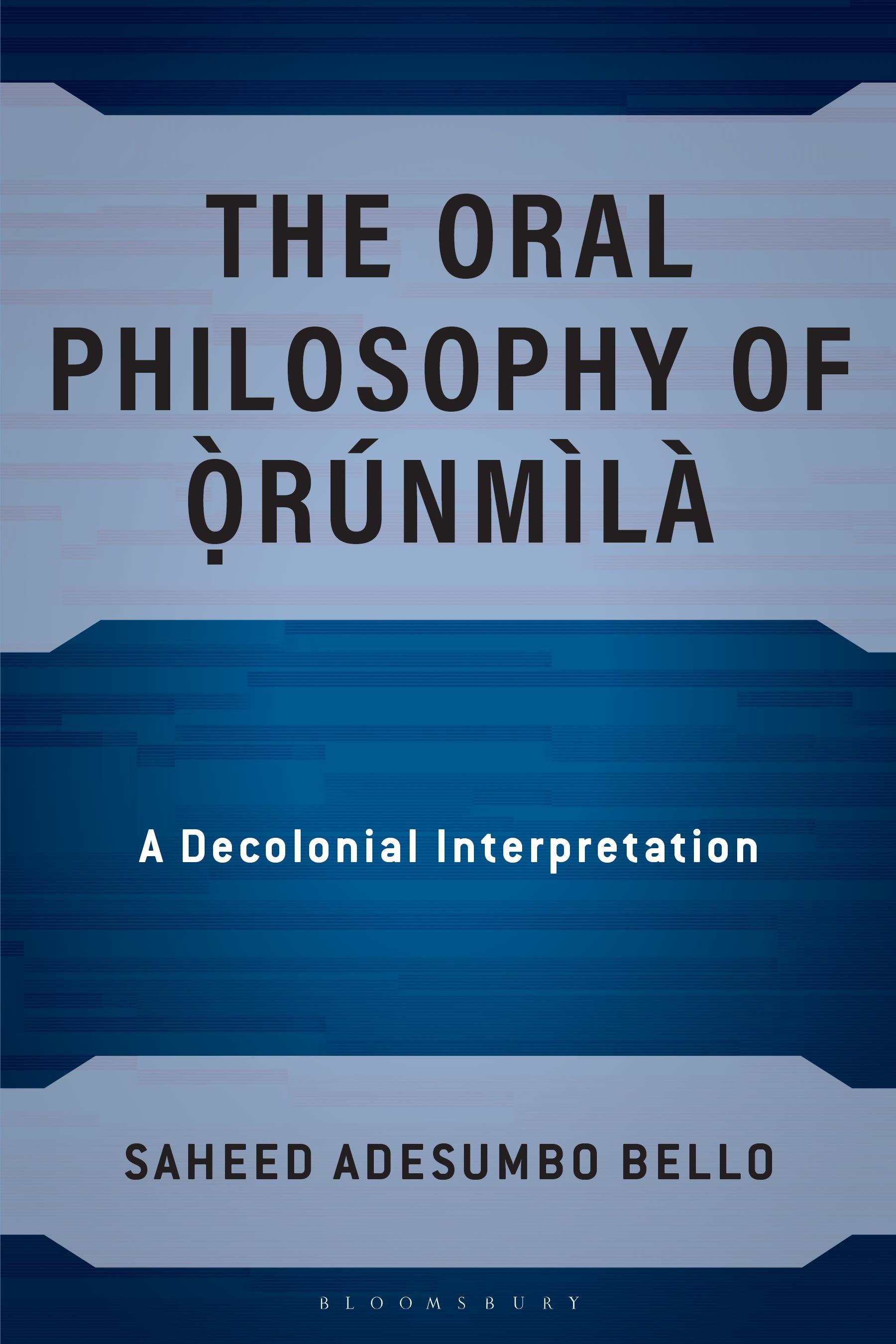 The Oral Philosophy of Orunmila