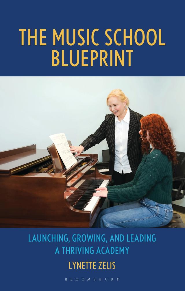 The Music School Blueprint by Lynette Zelis