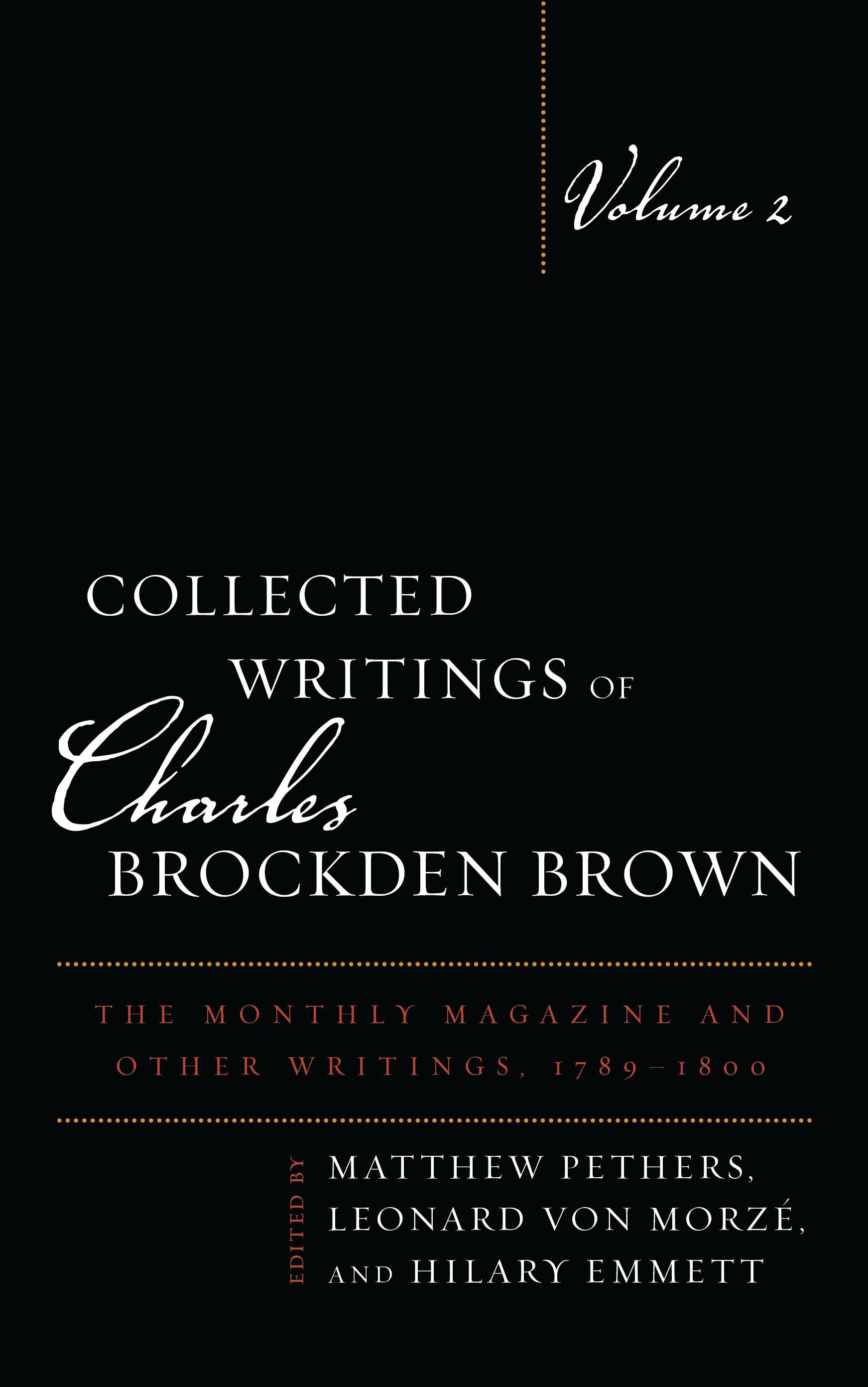 Collected Writings of Charles Brockden Brown