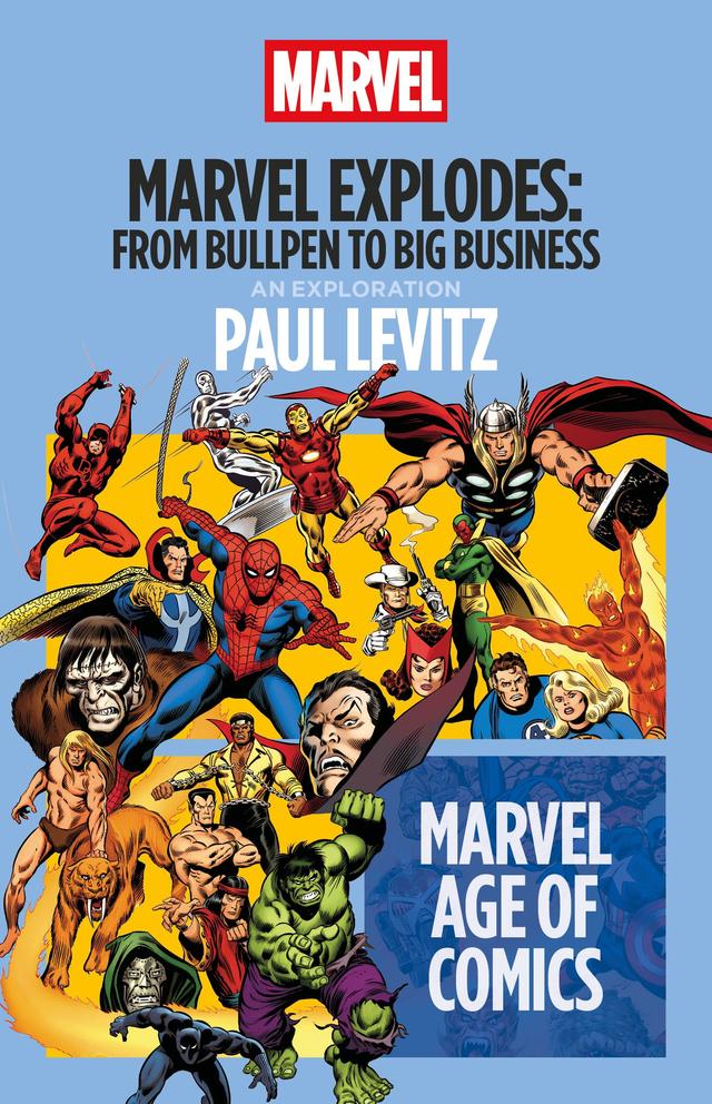 Marvel Explodes by Paul Levitz