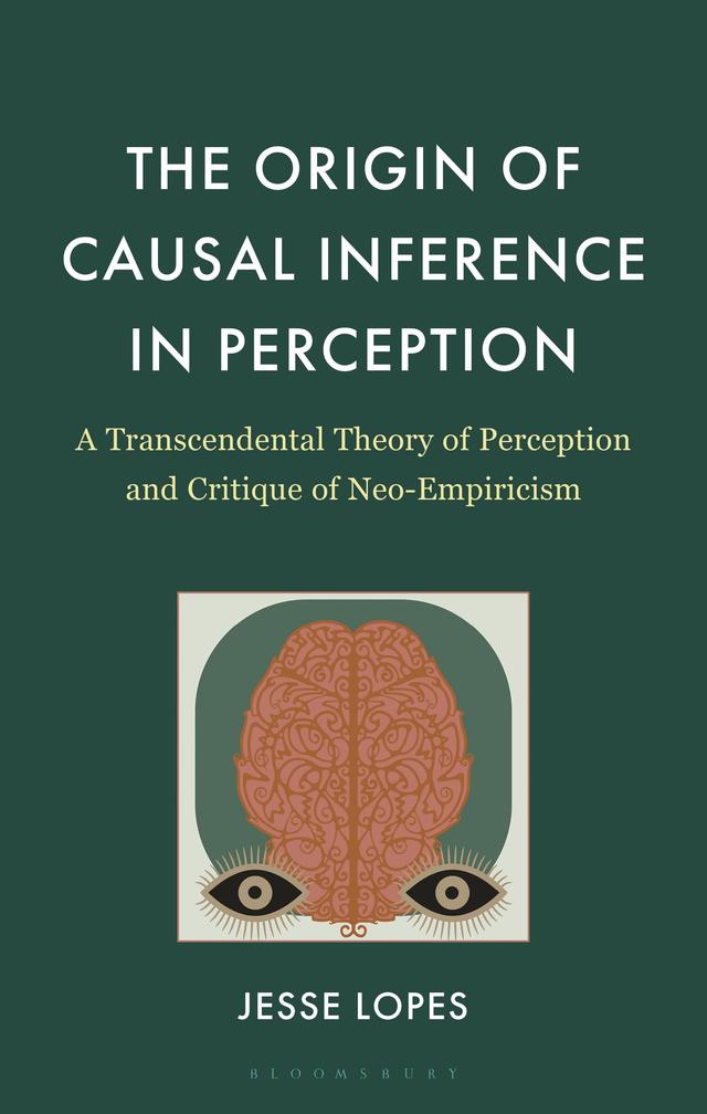 The Origin of Causal Inference in Perception by Jesse Lopes