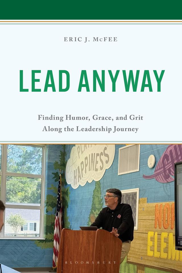 Lead Anyway by Eric J. McFee