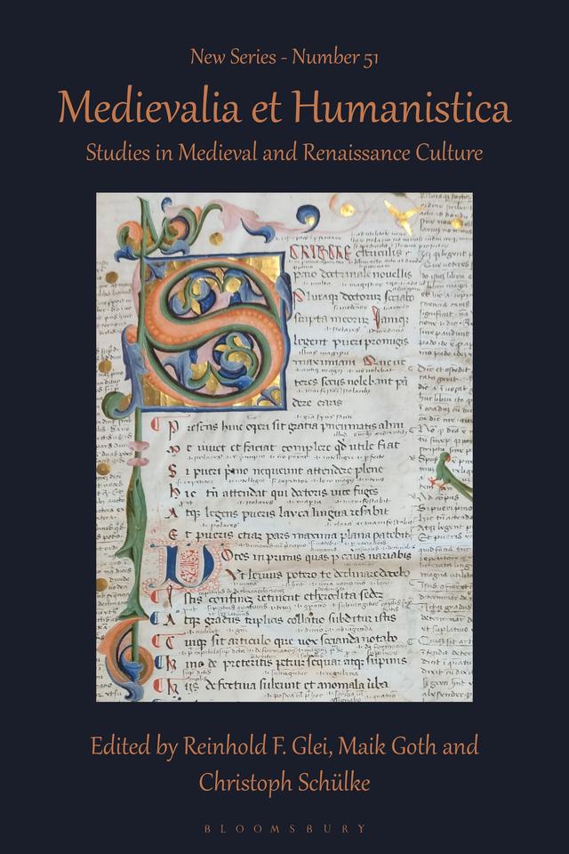 Medievalia et Humanistica, No. 51 by Christoph Schülke, Maik  Goth Goth, Reinhold F. Glei