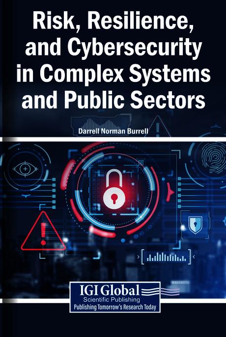 Risk, Resilience, and Cybersecurity in Complex Systems and Public Sectors
