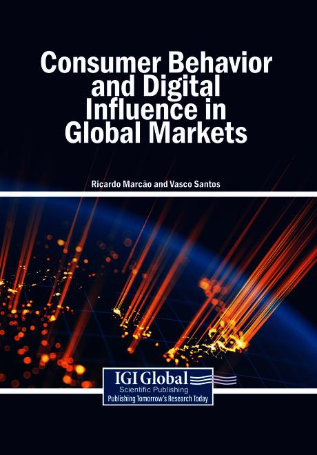Consumer Behavior and Digital Influence in Global Markets