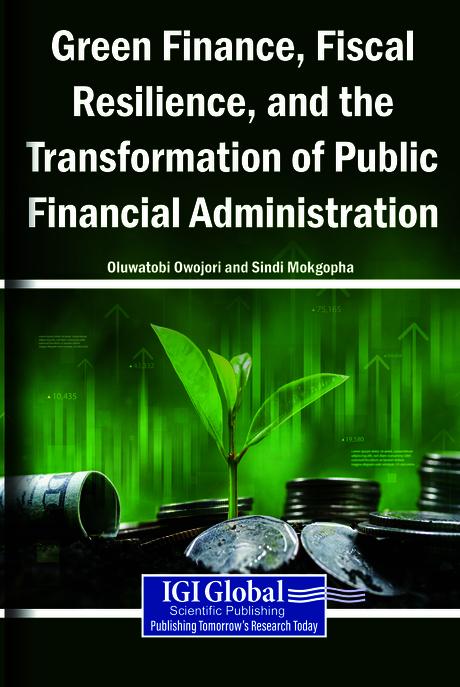 Green Finance, Fiscal Resilience, and the Transformation of Public Financial Administration