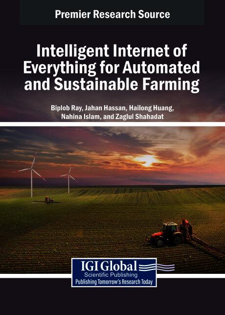 Intelligent Internet of Everything for Automated and Sustainable Farming