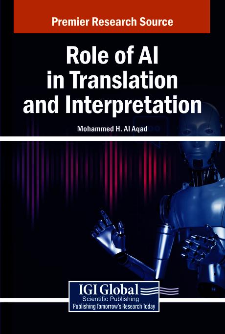 Role of AI in Translation and Interpretation by Mohammed H. Al Aqad