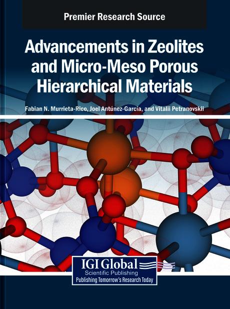 Advancements in Zeolites and Micro-Meso Porous Hierarchical Materials by Fabian N. Murrieta-Rico, Joel Antúnez-García, Vitalii Petranovskii