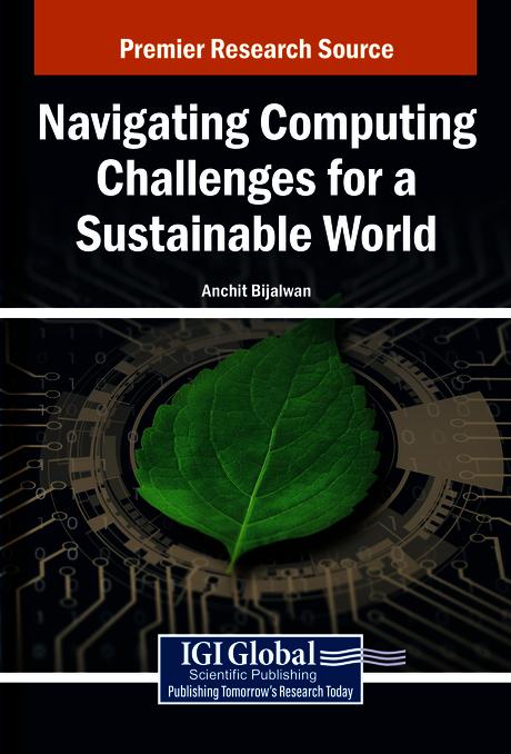 Navigating Computing Challenges for a Sustainable World by Anchit Bijalwan