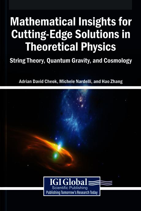 Mathematical Insights for Cutting-Edge Solutions in Theoretical Physics: String Theory, Quantum Gravity, and Cosmology