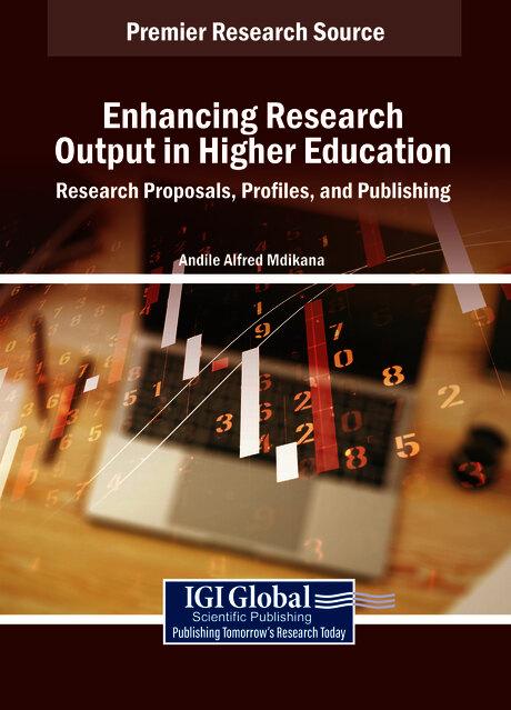 Enhancing Research Output in Higher Education: Research Proposals, Profiles, and Publishing