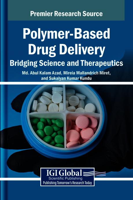 Polymer-Based Drug Delivery: Bridging Science and Therapeutics by Md. Abul Kalam Azad, Mireia Mallandrich Miret, Sukalyan Kumar Kundu
