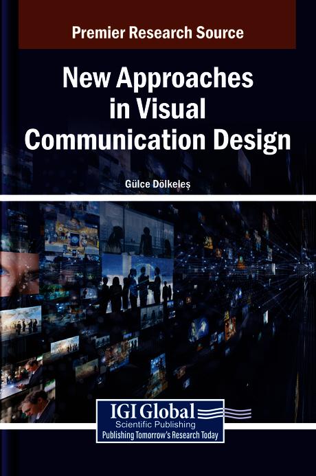 New Approaches in Visual Communication Design by Gülce Dölkeleş