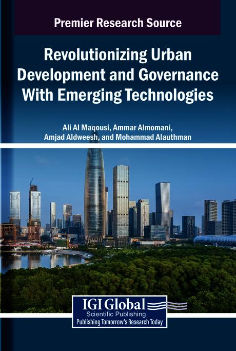 Revolutionizing Urban Development and Governance With Emerging Technologies