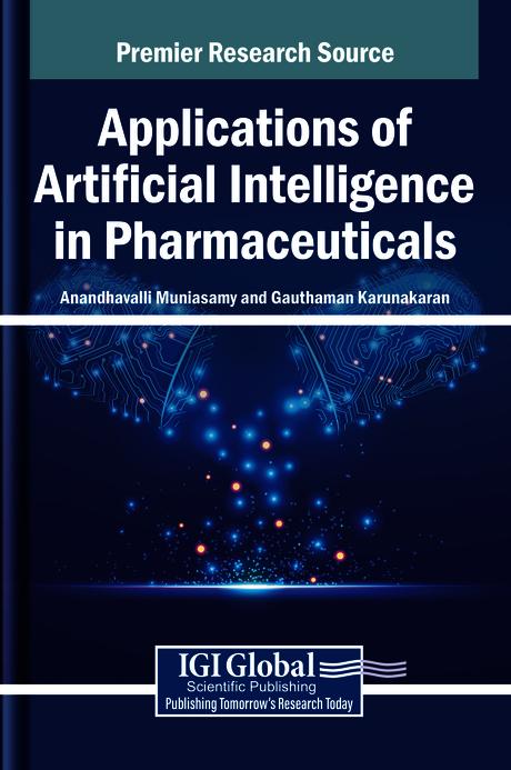Applications of Artificial Intelligence in Pharmaceuticals by Anandhavalli Muniasamy, Gauthaman Karunakaran
