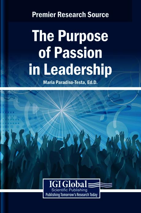The Purpose of Passion in Leadership by Maria Paradiso-Testa