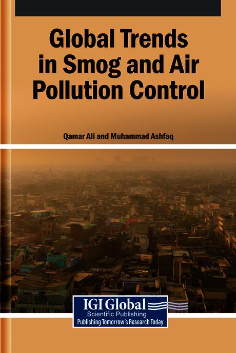 Global Trends in Smog and Air Pollution Control by Muhammad Ashfaq, Qamar Ali