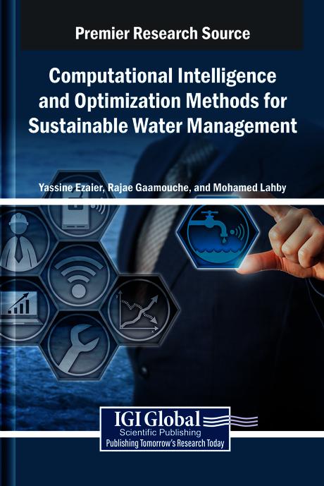 Computational Intelligence and Optimization Methods for Sustainable Water Management