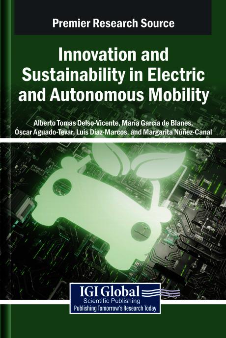 Innovation and Sustainability in Electric and Autonomous Mobility by Alberto Tomás Delso Vicente, Luis Díaz-Marcos, Margarita Núñez-Canal, María García de Blanes, Óscar Aguado Tevar