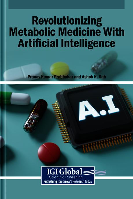 Revolutionizing Metabolic Medicine With Artificial Intelligence by Ashok K. Sah, Pranav Kumar Prabhakar