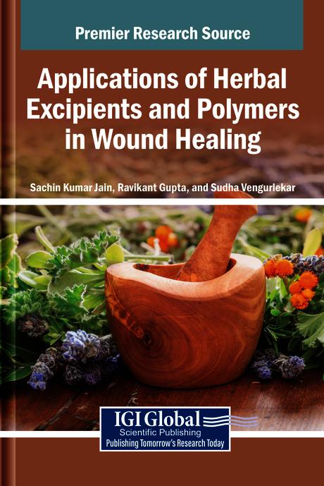 Applications of Herbal Excipients and Polymers in Wound Healing