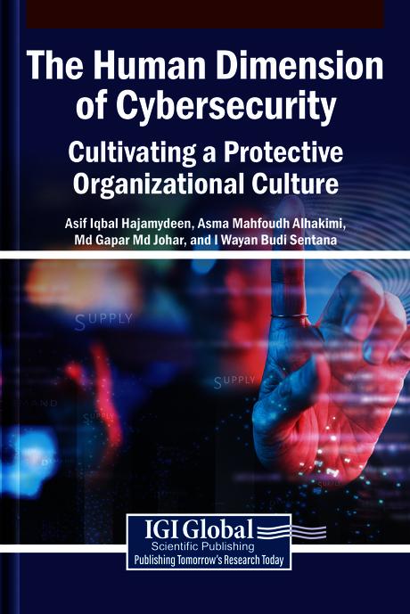 The Human Dimension of Cybersecurity: Cultivating a Protective Organizational Culture