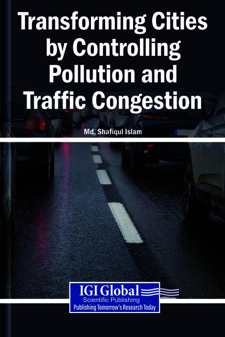 Transforming Cities by Controlling Pollution and Traffic Congestion