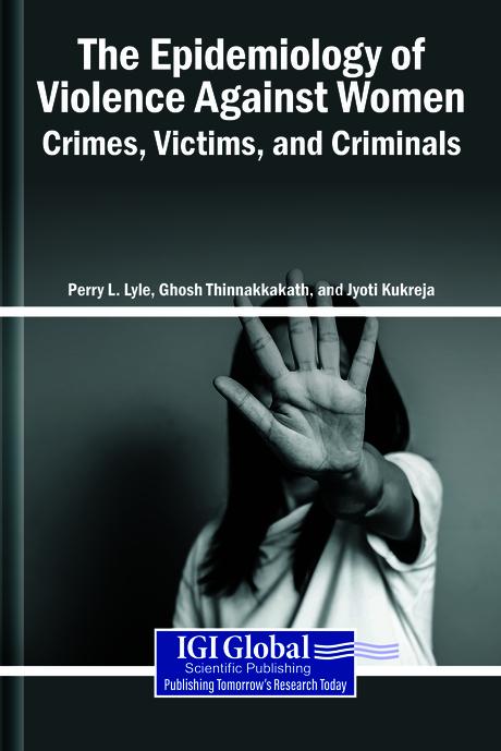 The Epidemiology of Violence Against Women: Crimes, Victims, and Criminals