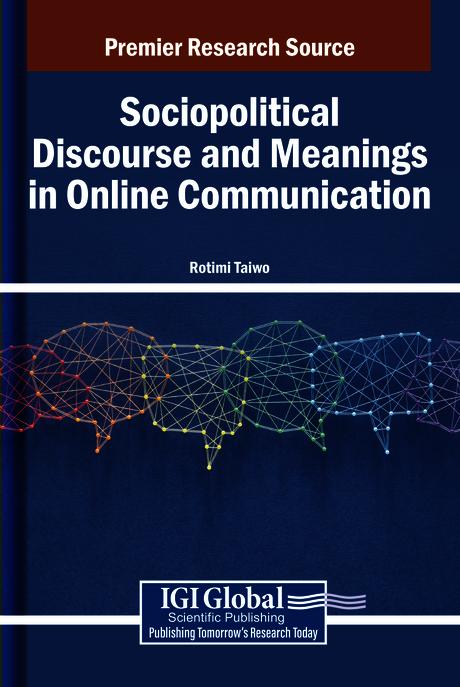 Sociopolitical Discourse and Meanings in Online Communication