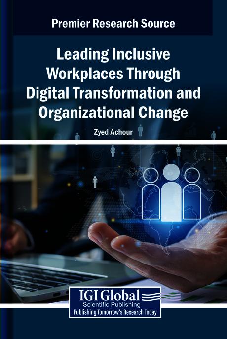 Leading Inclusive Workplaces Through Digital Transformation and Organizational Change