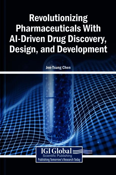 Revolutionizing Pharmaceuticals With AI-Driven Drug Discovery, Design, and Development